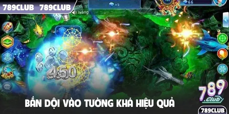 Bắn dội vào tường khá hiệu quả