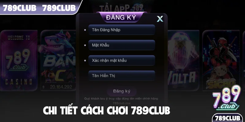 Chi tiết cách chơi 789club