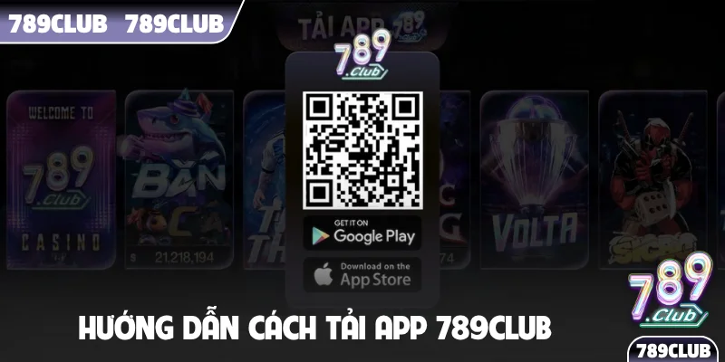 Hướng dẫn cách tải app 789CLUB