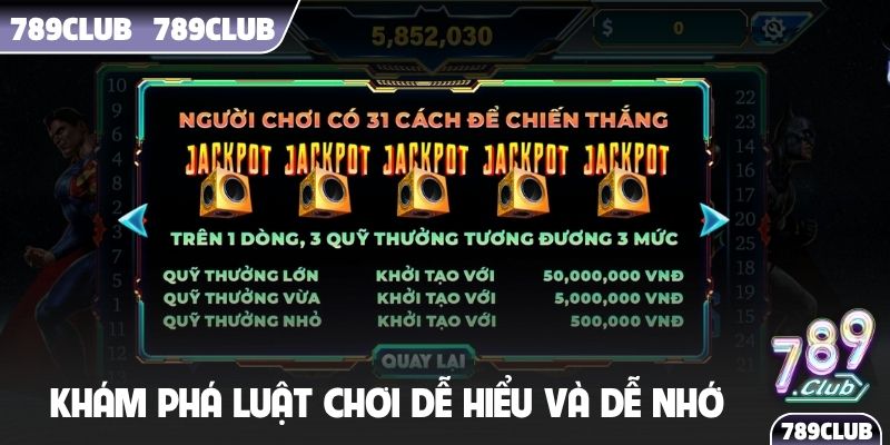 Khám phá luật chơi dễ hiểu và dễ nhớ