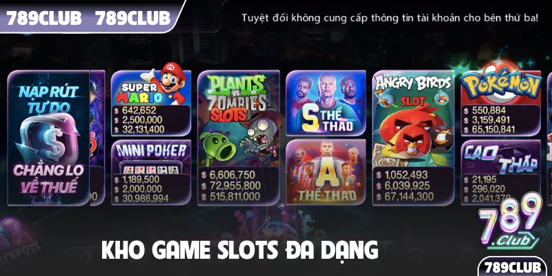 Kho game slots đa dạng