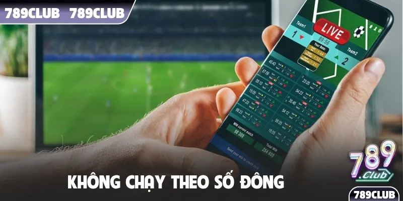 Không chạy theo số đông