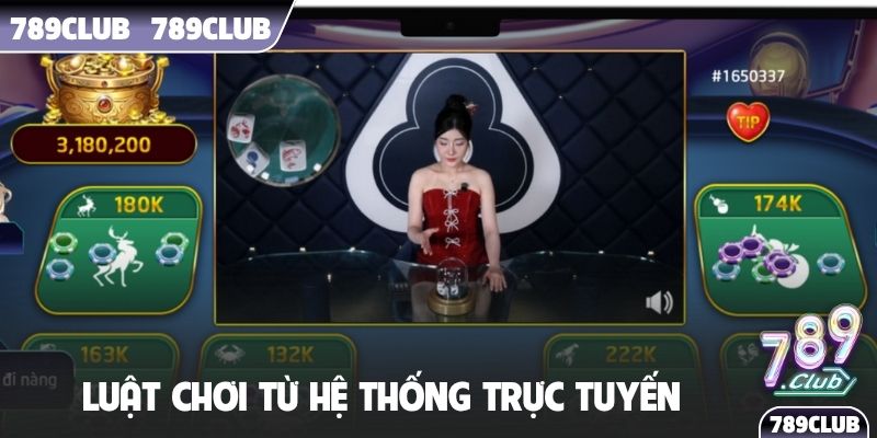 Luật chơi từ hệ thống trực tuyến