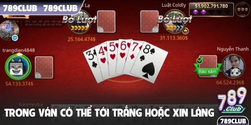 Trong ván cược có thể tới trắng hoặc xin làng