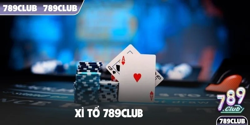 Xì Tố 789Club